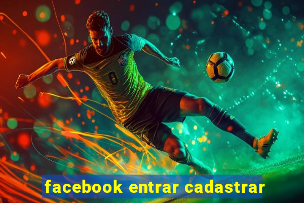 facebook entrar cadastrar